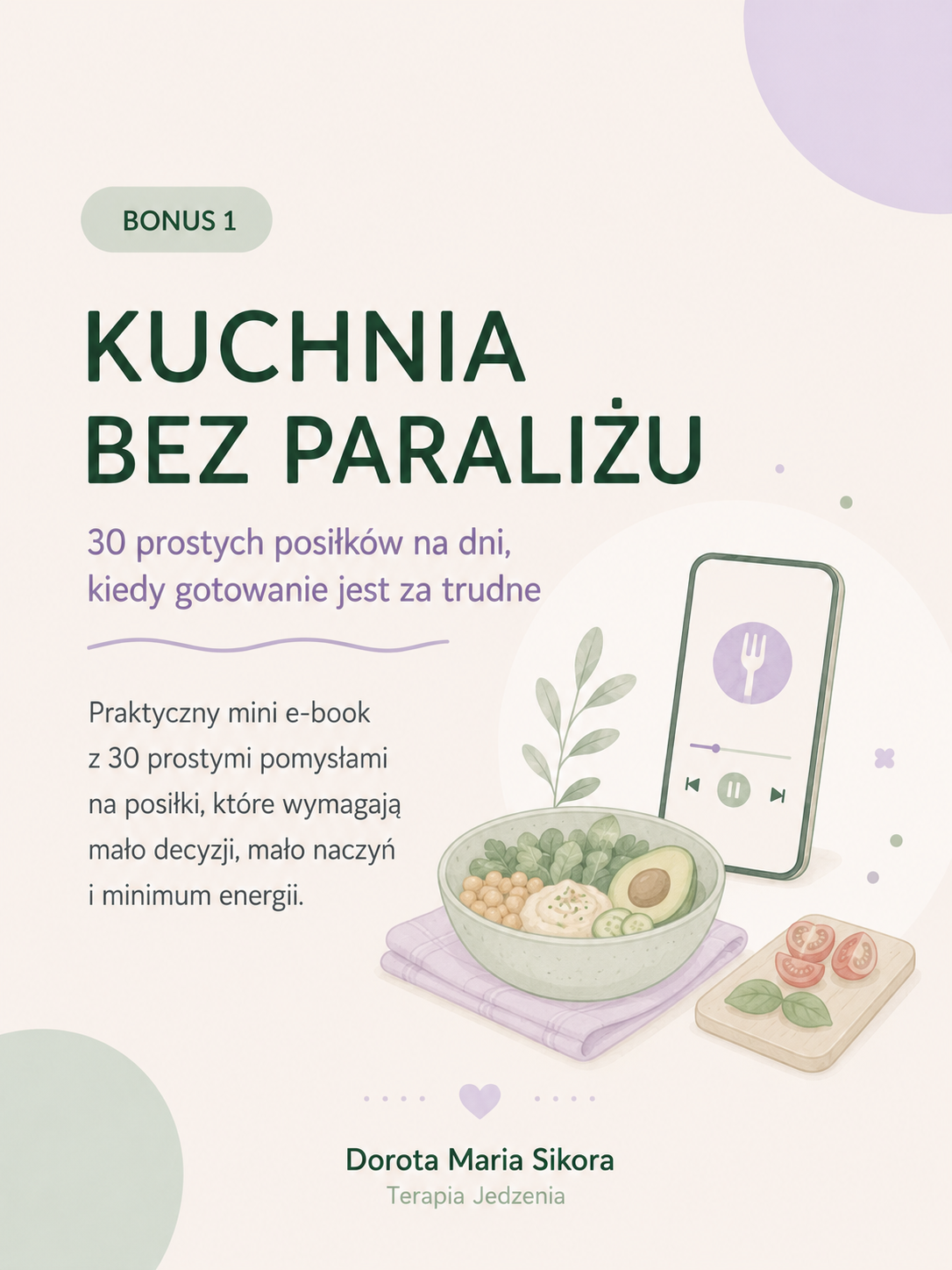 Jedzenie w ADHD i w spektrum autyzmu. Jak skutecznie radzić sobie z lękiem, wrażliwością sensoryczną i paraliżem w kuchni. Workbook dla nastolatków i dorosłych + BONUSY - obrazek 4